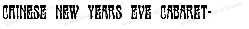 Chinese New Years Eve Cabaret字体转换